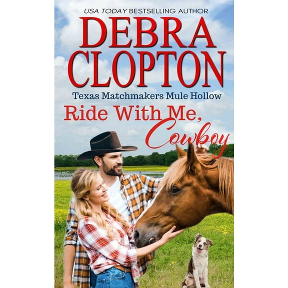 Texas Matchmakers Ride With Me, Cowboy, Book 12, (Paperback)