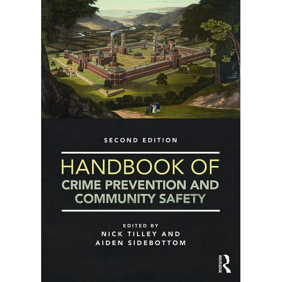 Handbook of Crime Prevention and Community Safety, (Paperback)