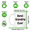 thumbnail image 5 of Mycheny Best Grandma Ever Coffee Mug - Funny Mother's Day Gift for Nana, Fun Cup for Grandmother, Grandma Birthday Gifts idea from Grandkids, 5 of 7