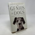 thumbnail image 1 of Pre-Owned The Genius of Dogs: How Dogs Are Smarter Than You Think (Hardcover) 0525953191 9780525953197, 1 of 1