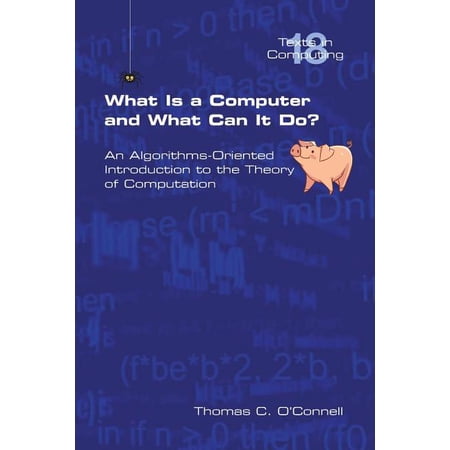 What Is a Computer and What Can It Do? (Paperback)