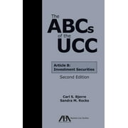 The ABCs of the Ucc Article 8: Investment Securities, Second Edition (Edition 2) (Paperback)