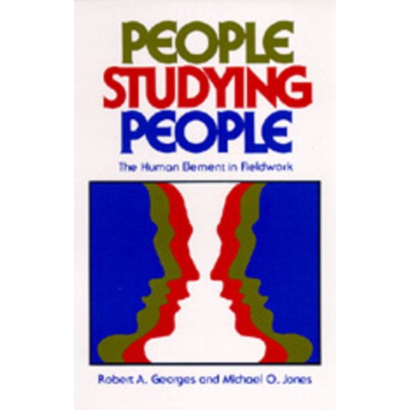 Pre-Owned People Studying People: The Human Element in Fieldwork (Paperback) 0520040678 9780520040670