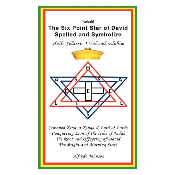 The Six Point Star of David Spelled and Symbolize Haile Selassie I