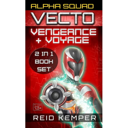 Alpha Squad - Vecto: Vengeance + Voyage: Two Original English Light Novels -