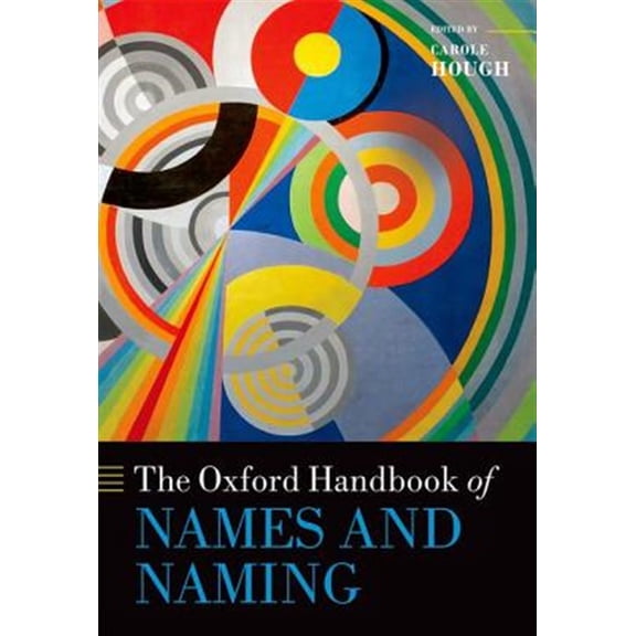 Pre-Owned Oxford Handbooks Ohb Names & Naming Ohbk C, (Hardcover)