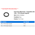 thumbnail image 2 of Front Inner Wheel Seal - Compatible with 1956 - 1973 Chrysler Imperial 1957 1958 1959 1960 1961 1962 1963 1964 1965 1966 1967 1968 1969 1970 1971 1972, 2 of 2