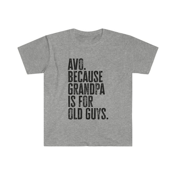 Avo New Grandpa Fathers Day Grandfather Shirt, Gifts, Tshirt, T-Shirt