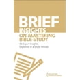 thumbnail image 1 of Pre-Owned Brief Insights on Mastering Bible Study: 80 Expert Insights, Explained in a Single Minute (60-Second Scholar Series) Paperback, 1 of 1