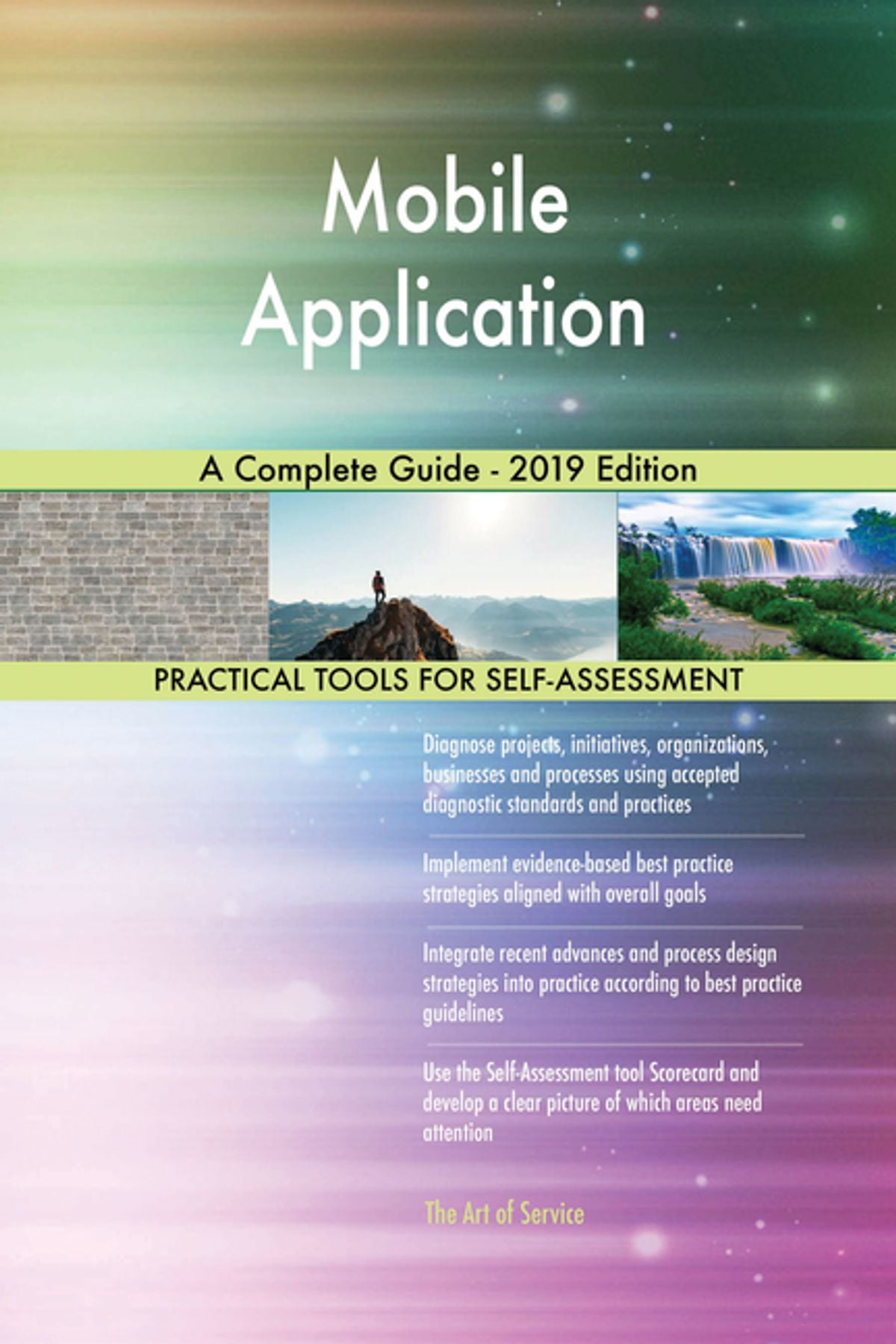 Mobile Application A Complete Guide - 2019 Edition - eBook ...