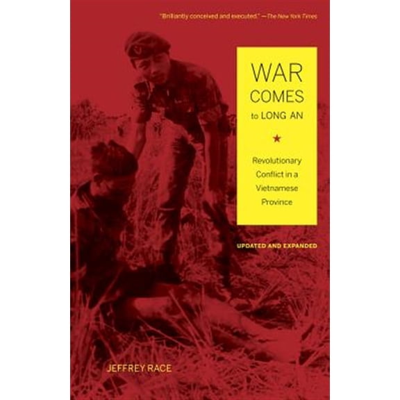 Pre-Owned War Comes to Long An, Updated and Expanded: Revolutionary Conflict in a Vietnamese Province (Paperback) 0520260171 9780520260177