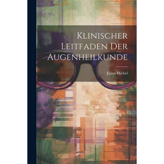Klinischer Leitfaden Der Augenheilkunde (Paperback)