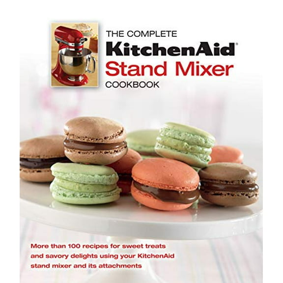 Pre-Owned The Complete Kitchen Aid Stand Mixer Cookbook Paperback