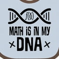 thumbnail image 4 of Inktastic Funny Math is in My Dna Boys or Girls Baby Bib, 4 of 4