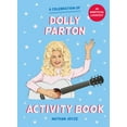 thumbnail image 1 of Pre-Owned A Celebration of Dolly Parton: The Activity Book (Paperback) 1911622706 9781911622703, 1 of 2