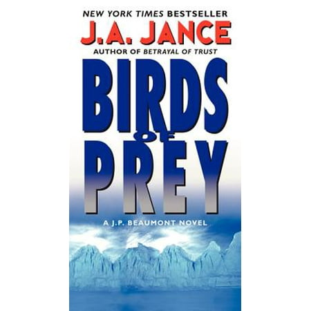 Birds of Prey : A J. P. Beaumont Novel (Best Bird Of Prey)