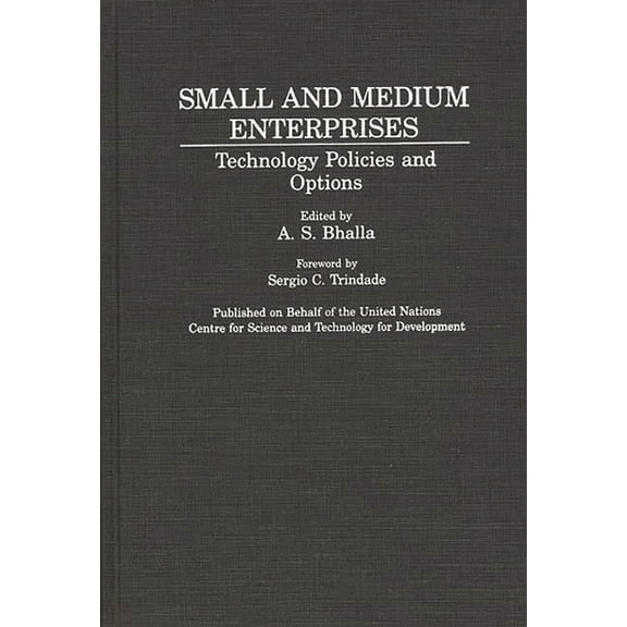 Contributions in Economics and Economic Small and Medium Enterprises: Technology Policies and Options, (Hardcover)