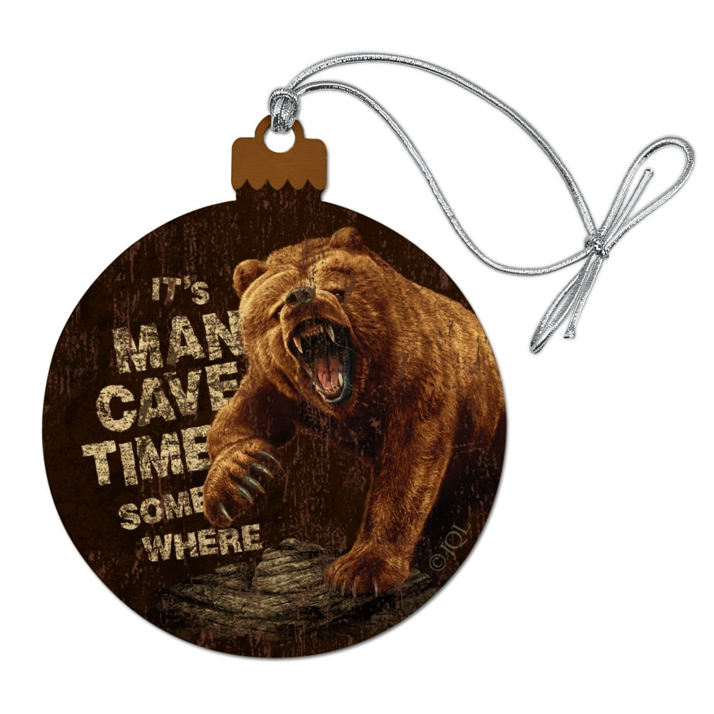 It's Man Cave Time Somewhere Bear Wood Christmas Tree Holiday Ornament