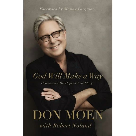 God Will Make a Way: Discovering His Hope in Your Story, (Paperback)