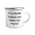 thumbnail image 2 of Special Guide Gifts, I'm a Guide (unless you make me angry), Guide 12oz Camper Mug From Boss, For Colleagues, Funny, Gift ideas, Funny mugs, Gag gifts, White elephant gifts, Secret Santa gifts, 2 of 2