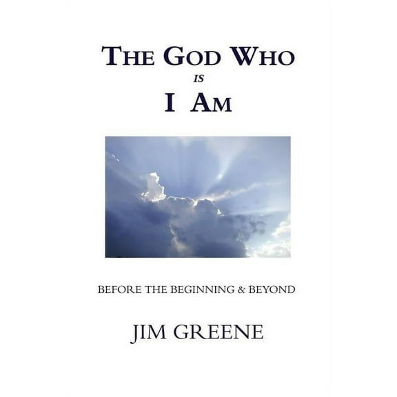 The God Who is I Am, (Paperback)