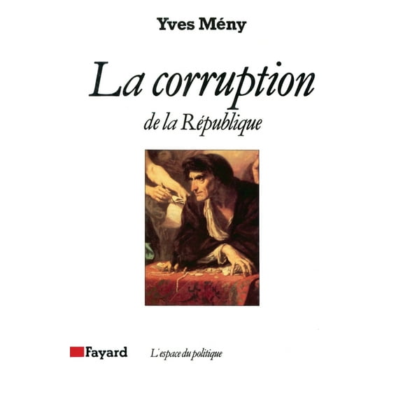 La Corruption de la République, (Paperback)