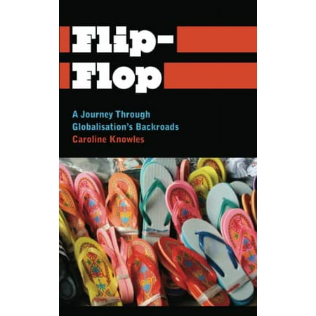 Flip-Flop : A Journey Through Globalisation's Backroads, Used [Paperback]