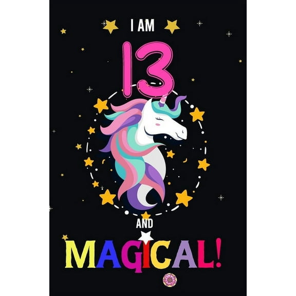 I am 13 And Magical! (Paperback)