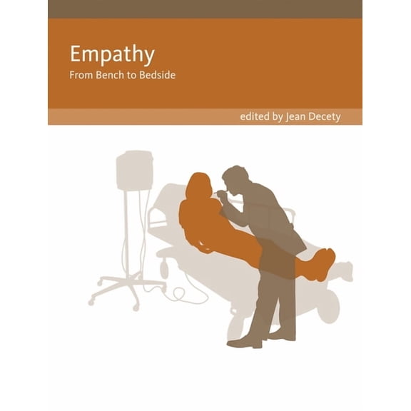 Social Neuroscience Empathy: From Bench to Bedside, (Paperback)