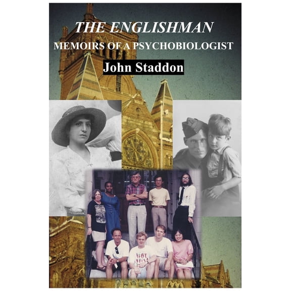 The Englishman: Memoirs of a Psychobiologist, (Paperback)