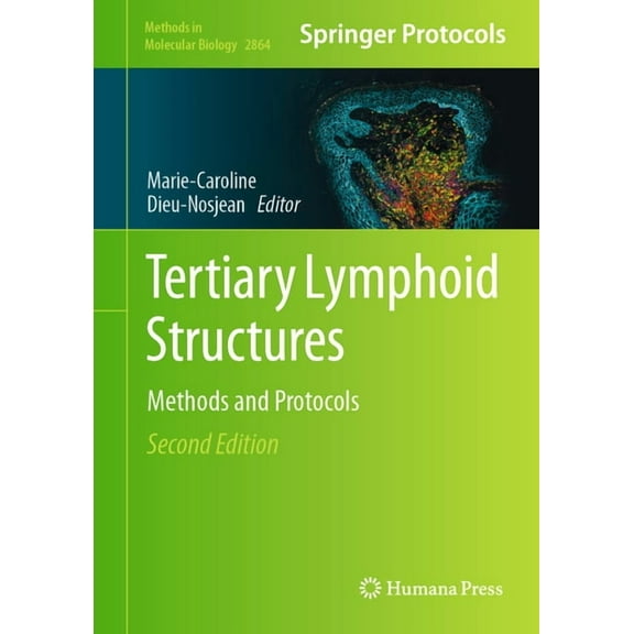 Methods in Molecular Biology Tertiary Lymphoid Structures: Methods and Protocols, Book 2864, (Hardcover)