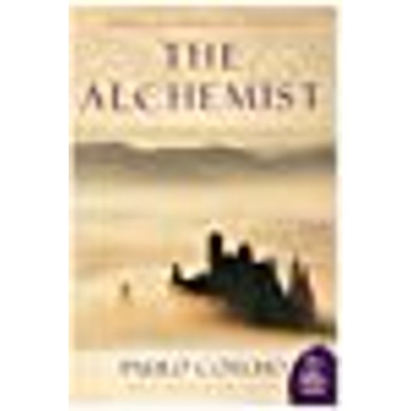 Alchemist: A Fable About Following Your Dream