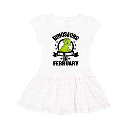 

Inktastic Birthday Dinosaurs are Born in February Gift Toddler Girl Dress
