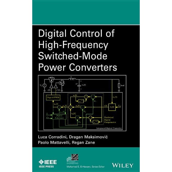 IEEE Press Power and Energy Systems Digital Control of High-Frequency Switched-Mode Power Converters, (Hardcover)