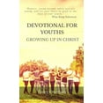 thumbnail image 1 of Pre-Owned Devotional for Youths: Growing Up In Christ (Paperback) 1945757906 9781945757907, 1 of 1