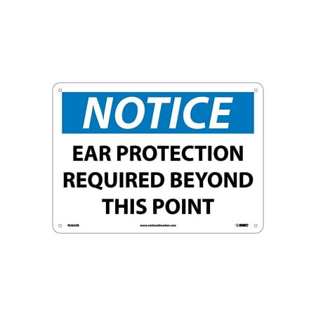 UPC: 0887481070995 | National Marker Notice Signs; Ear Protection Required Beyond This Point 10X14 .040 Aluminum N265AB