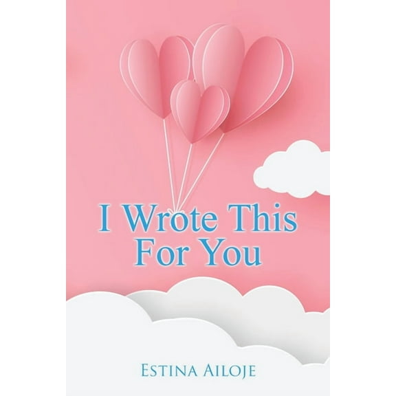 I Wrote This for You