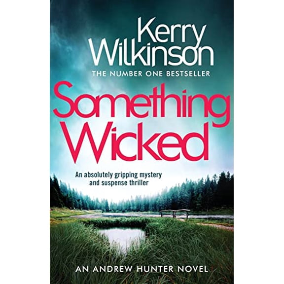 Pre-Owned Something Wicked: An Absolutely Gripping Mystery and Suspense Thriller (Paperback) 1786815923 9781786815927