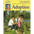 thumbnail image 1 of Pre-Owned Let's Talk About It: Adoption (Mr. Rogers) (Hardcover) 0399224327 9780399224324, 1 of 1
