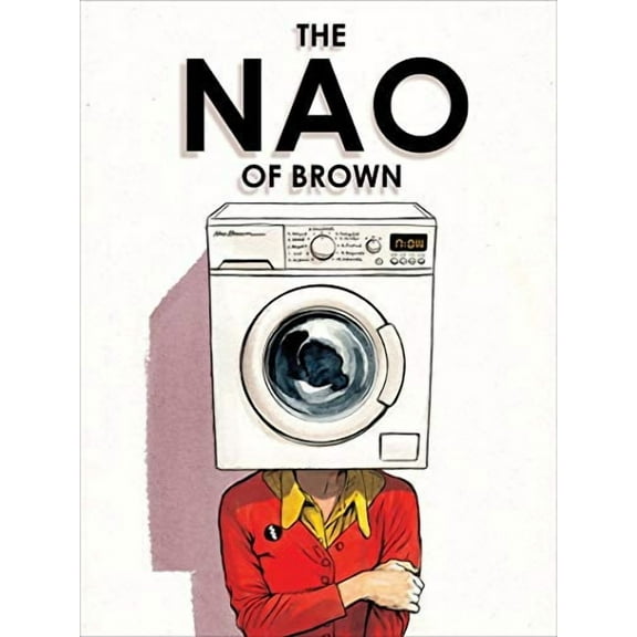 The Nao of Brown Binding: Hardcover