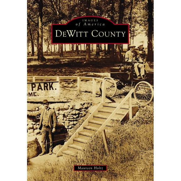 Images of America DeWitt County, (Paperback)