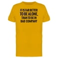thumbnail image 1 of It Is Far Better To Be Alone... Tee Men's -Image by Shutterstock, 1 of 1
