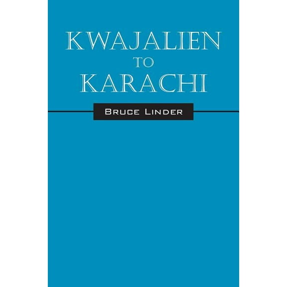 Kwajalien to Karachi