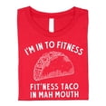 thumbnail image 3 of I'm In To Fitness T-Shirt for Men Funny Fit'Ness Taco In Mah Mouth Graphic Tee Vintage Red Shirt Adult Large, 3 of 5