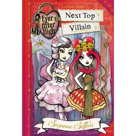- Ever After High: Next Top Villain