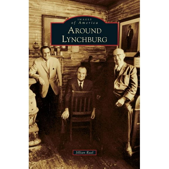Around Lynchburg (Hardcover)