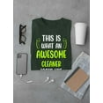 thumbnail image 3 of Awesome Cleaner Looks Like T-Shirt Men -Smartprints Designs, Male Large, 3 of 4
