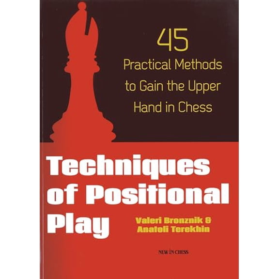 Pre-Owned Techniques of Positional Play, 9789056914349, 9056914340, Paperback,
