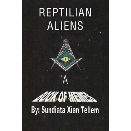 Reptilian Aliens a Book of Memes