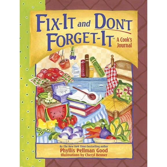 Fix-It and Don't Forget-It Journal : A Cook's Journal (Other)